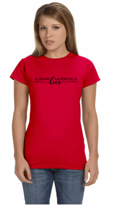 All Because 2 People Fell in Love Women's Tee