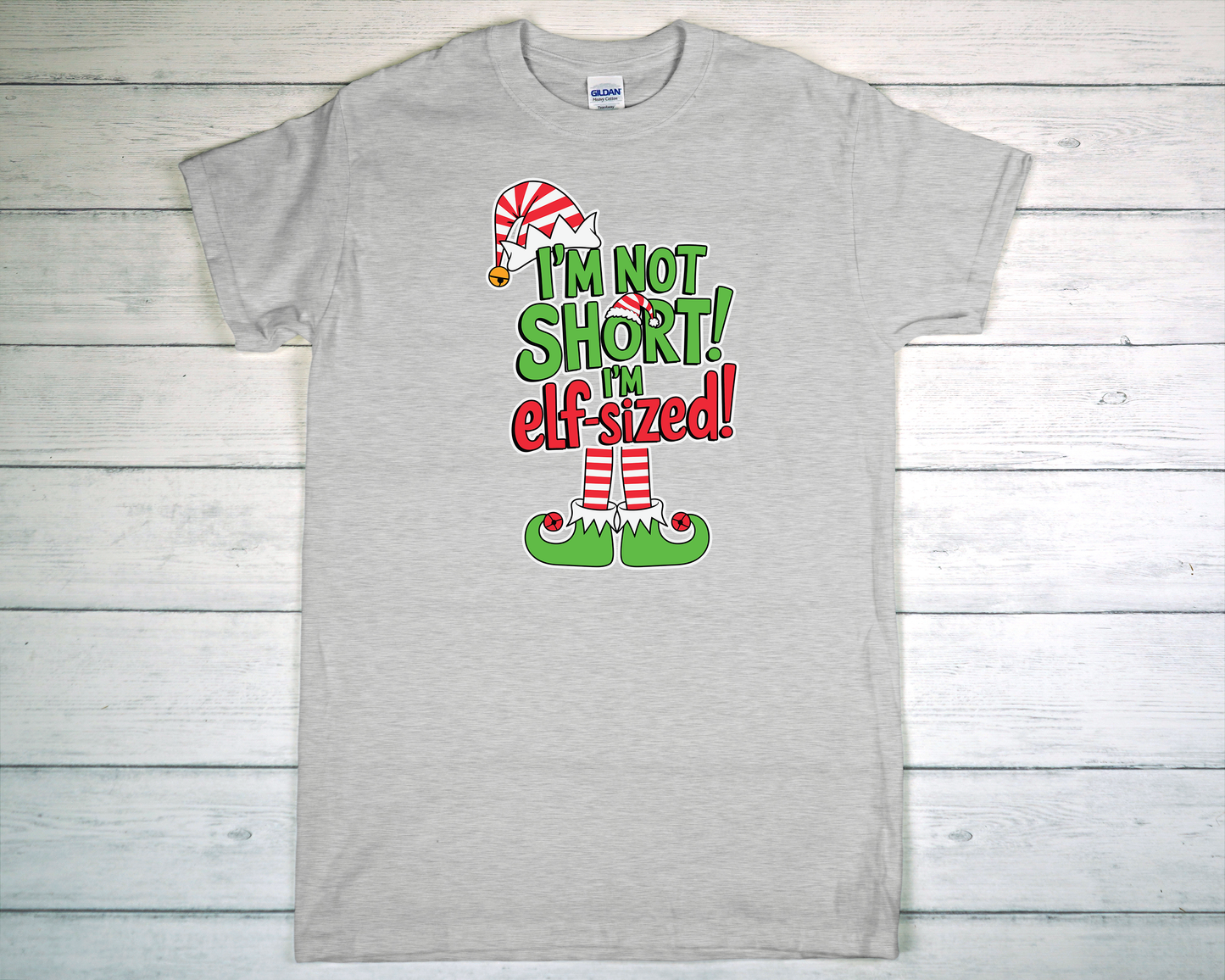 I'm not Short, I'm Elf-sized T-Shirt