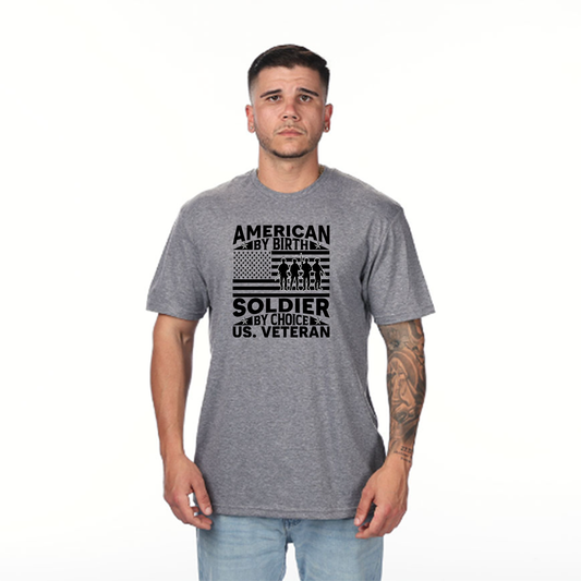 American by Birth, Soldier by Choice T-Shirt